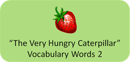The Very Hungry Caterpillar Vocabulary 2