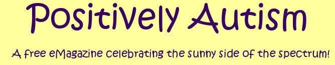 Positively Autism ~ An Autism Newsletter with Free Lesson Plans and Teaching Materials