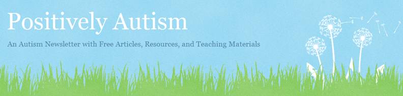 Positively Autism - Free Resources, Lesson Plans, Teaching Materials, and more!